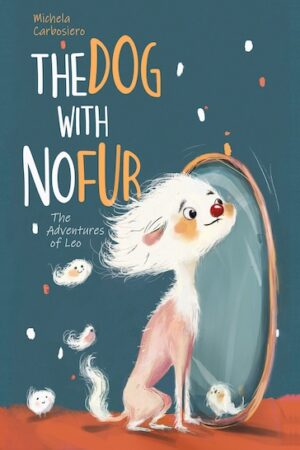 The Dog With No Fur: The Adventures of Leo