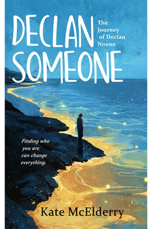 Declan Someone (The Journey of Declan Noone)